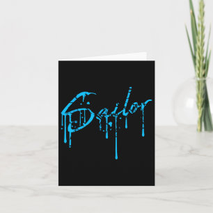 Sailor Graffiti Spray Drops Sailing Text Sprichwor Karte