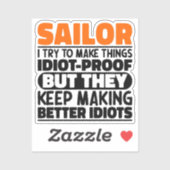 Sailor Ich versuche, Dinge zu machen Lustige Sprüc Aufkleber (Blatt)