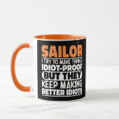 Sailor Ich versuche, Dinge zu machen Lustige Sprüc Tasse (Links)