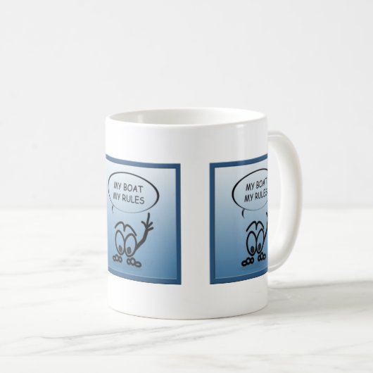 Sailor My Boat My Rules Funny Sailing Tasse (VorderseiteRechts)