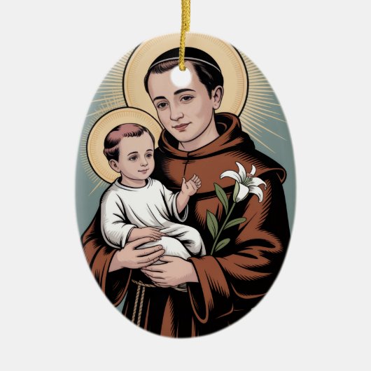 Saint Anthony, the kindest of saints Keramik Ornament (Vorne)
