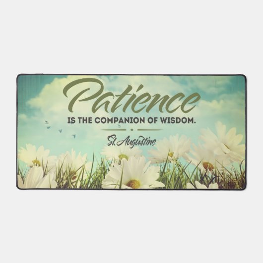Saint Augustine Inspiration Zitat "Geduld" Schreibtischunterlage (Vorderseite)