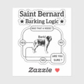 Saint Bernard Barking Logic Funny Downer Cool Aufkleber (Blatt)