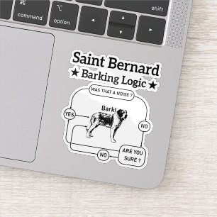 Saint Bernard Barking Logic Funny Downer Cool Aufkleber