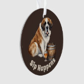 Saint Bernard Dog Sip Happens Ornament (Vorderseite)