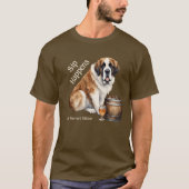 Saint Bernard Dog Sip Happens T-Shirt (Vorderseite)