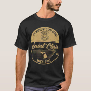 Saint Clair Michigan, hier beginnt meine Geschicht T-Shirt