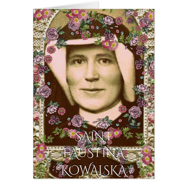 SAINT FAUSTINA KOWALSKA (Vorne)