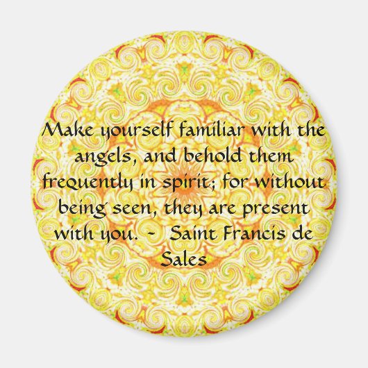 Saint Francis de Sales QUOTE über Engel Magnet (Vorne)