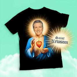 Saint Gavin Newsom Gebet T-Shirt