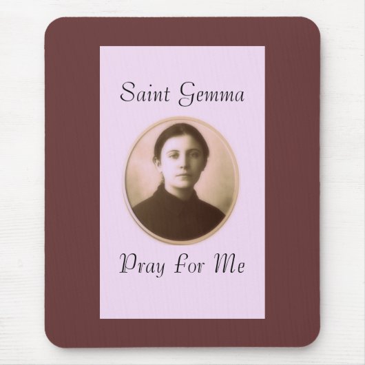 SAINT GEMMA PRAY FÜR MICH MOUSEPAD (Vorne)