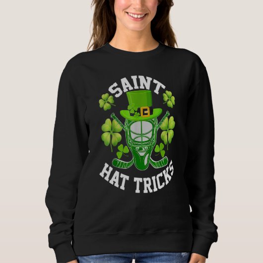 Saint Hat Tricks St. Patrick's Day Hockey Hat Tric Sweatshirt (Vorderseite)