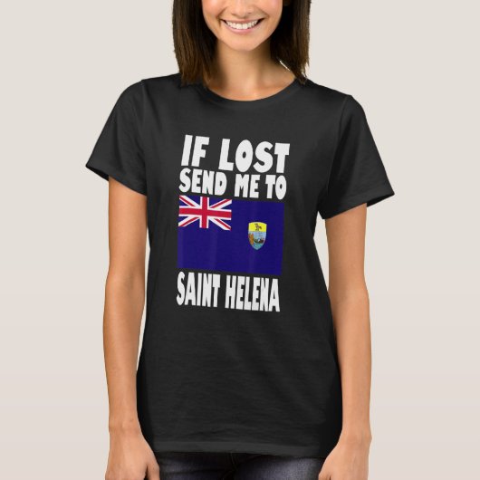 Saint Helena Flag Design If lost send me to Saint T-Shirt (Vorderseite)