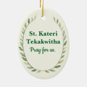 Saint Kateri Tekakwitha Friede und Segnungen Gotte Keramik Ornament (Hinten)