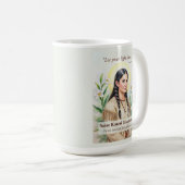 Saint Kateri Tekakwitha Religious Encouragement Kaffeetasse (VorderseiteRechts)