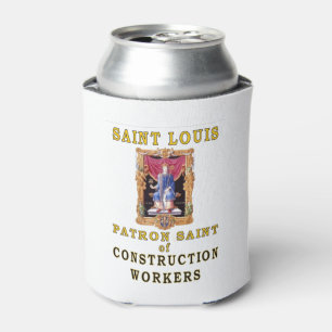 SAINT LOUIS PATRON SAINT of BAUARBEITNEHMER Dosenkühler