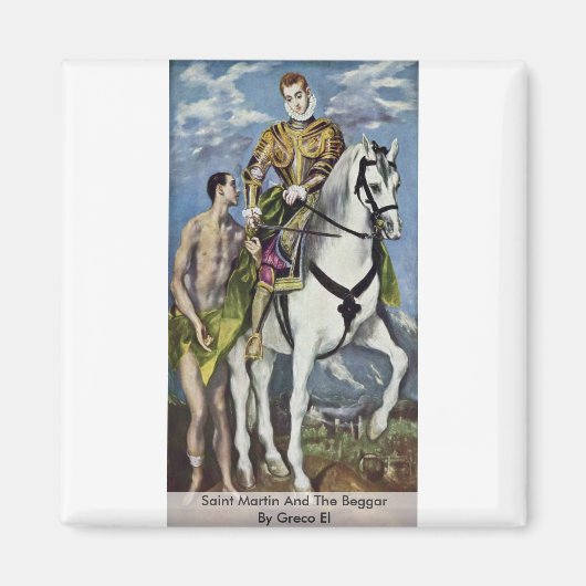 Saint Martin und der Beggar von Greco El Magnet (Vorne)