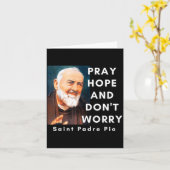 Saint Padre O Pray Hope And Don't Worry Catholic C Karte (Gelbe Blume)