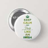 SAINT PATRICK Behielt Ruhe und Party wie ein Irisc Button (Vorne & Hinten)