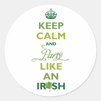 SAINT PATRICK Behielt Ruhe und Party wie ein Irisc Runder Aufkleber