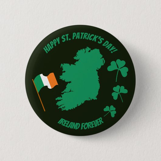 Saint Patrick’s Day Everyone Ireland Forever Button (Vorderseite)