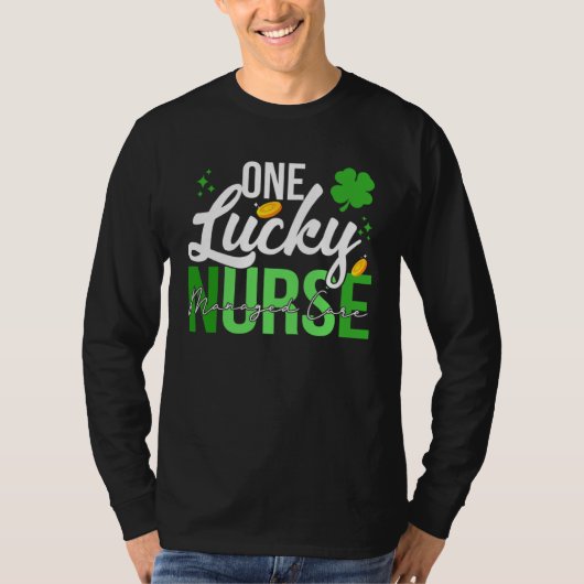 Saint Patrick s Day Managed Care Nurse One Lucky N T-Shirt (Vorderseite)