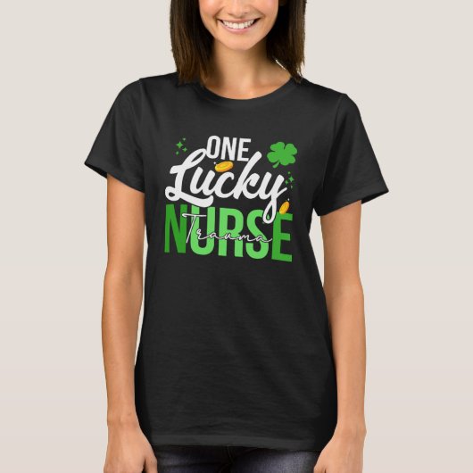 Saint Patrick s Day Trauma Nurse One Lucky Nurse T-Shirt (Vorderseite)