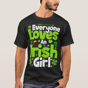 Saint Patricks Alle Lieben ein Irish Girl St Pat T-Shirt