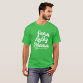 Saint Patrick's Day Funny Graphic Lucky Mama Zitat T-Shirt (Vorne ganz)