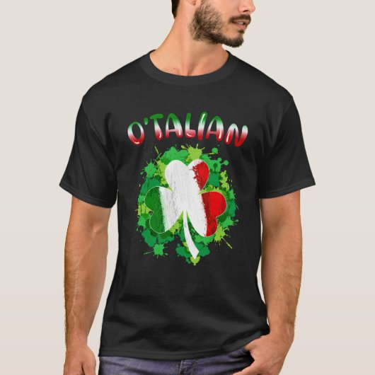 Saint Patricks Day Irish Italian O'talian  1 T-Shirt (Vorderseite)