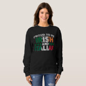 Saint Patrick's Day Irish Italian St Paddy's Day   Sweatshirt (Vorne ganz)