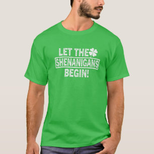 Saint Patricks Shenanigans T-Shirt Ließ Die Shenan