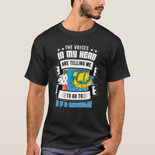 Saint Pierre And Miquelon In My Head T-Shirt (Vorderseite)