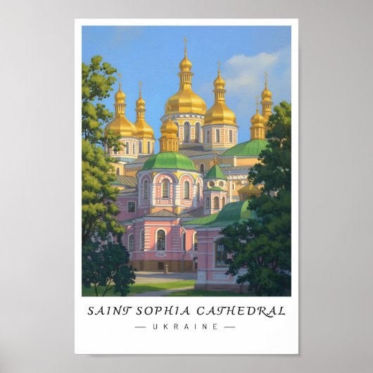 Saint Sophia Cathedral Ukraine Wall Art, Kyiv Poster (Vorne)