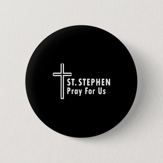 Saint Stephen Pray For Us Protor Confirmations Button (Vorderseite)