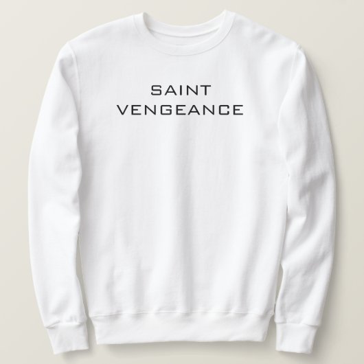SAINT VENGEANCE  SWEATSHIRT (Design vorne)