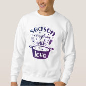 Saison alles mit Liebe Sweatshirt (Vorderseite)