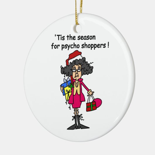 Saison der Psycho-Shopper Keramik Ornament (Links)