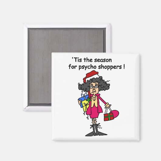Saison der Psycho-Shopper Magnet (Vorderseite/Rückseite)
