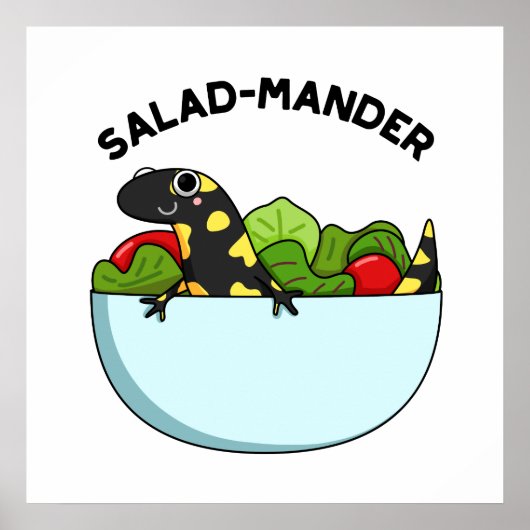 Salad mander Funny Salamander Animal Pun Poster (Vorne)