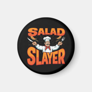 Salad Slayer Magnet