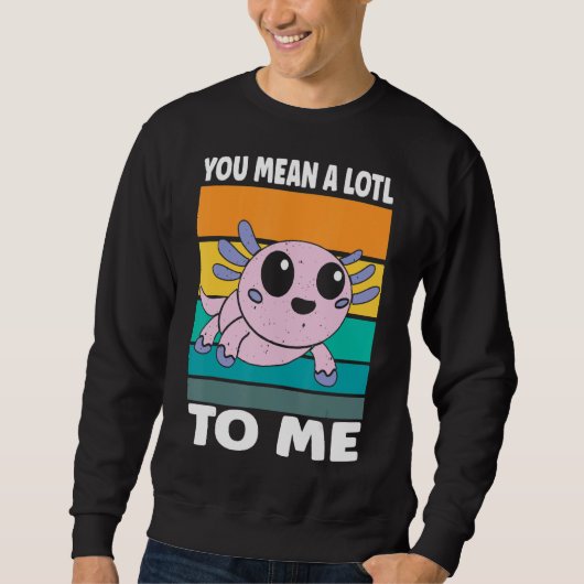 Salamander Liebe Axolotl Sweatshirt (Vorderseite)