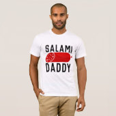  SALAMI DADDY VATER T - SHIRT T-SHIRTS (Vorne ganz)
