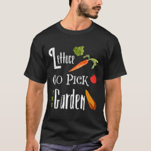 Salat gehen pflücken den Garten Sommergärtner T-Shirt