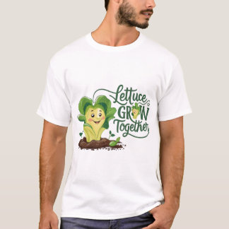 Salat wächst zusammen: Funny Garening T-Shirt
