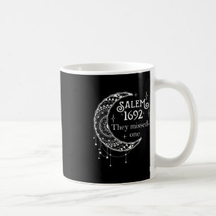 Salem 1692 sie vermissten eins - Salem Hexe 1692 H Kaffeetasse