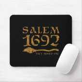 Salem 1692 sie verpassten ein Halloween  Mousepad (Mit Mouse)