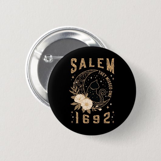 Salem 1692 sie verpassten eine Hexenmeisterschaft Button (Vorne & Hinten)