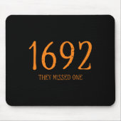 Salem 1692 vermissten sie ein sonniges Halloween H Mousepad (Vorne)