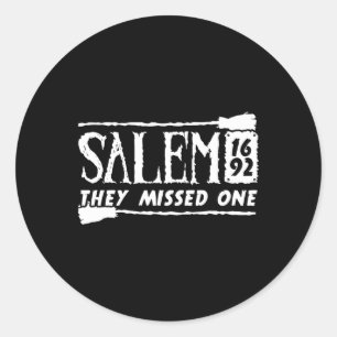 Salem 1692 verpassten sie ein HexenkHalloween 6 Runder Aufkleber